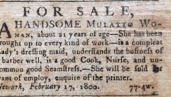 For Sale- A Handsome Mulatto Woman (The Centinel of Freedom- February 18, 1800)